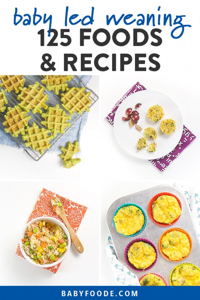 Pinterest collage for a post about baby led weaning foods, recipes, and tips.