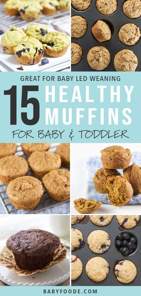 A collage of healthy muffin recipes that are kid friendly and great for baby led weaning.