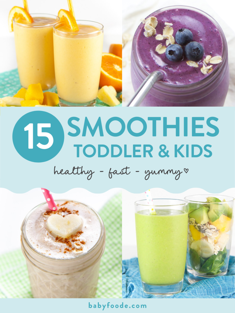 Graphic for post - 15 smoothies toddler and kids - healthy- fash - yummy. Images are in a grid of colorful smoothies. 