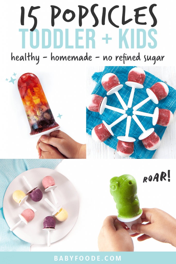 Graphic for Post - 15 popsicles for toddlers and kids - homemade and healthy with grid of colorful popsicles.