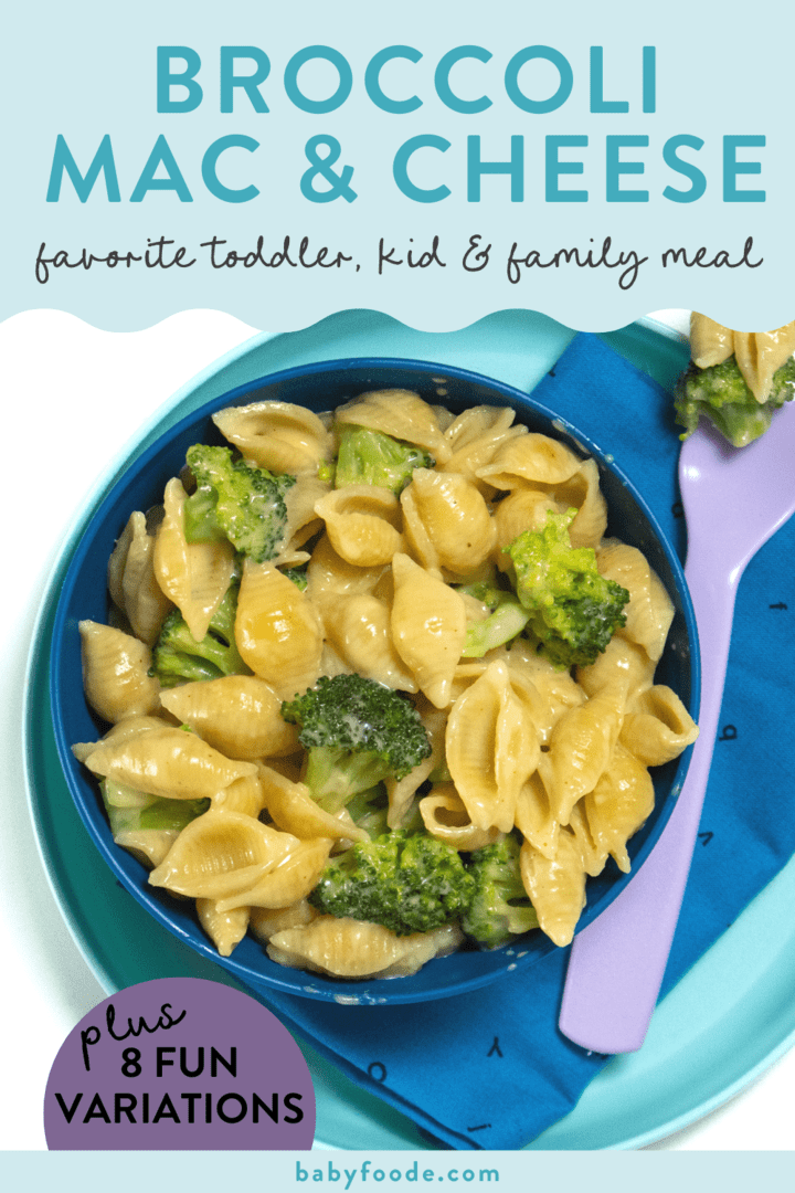 Graphic for post - broccoli mac and cheese - favorite toddler, kid and family meal. Image is of a blue kids bowl on top of a kids teal plate filled with shell pasta and broccoli with a cheese sauce. 