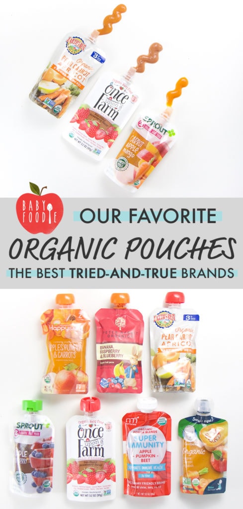 graphic for post - our favorite organic pouches - the best tried-and-true brands with two photos. First photo is of 3 pouches with puree squeezed out, the bottom picture if of all the brands lined up.