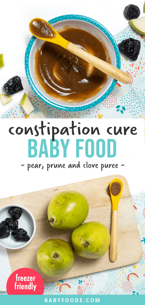 Graphic for Post - constipation cure baby food - pear, prune and clove puree for baby. Image is a bowl fo baby food with a spoon holding a little bite and an image of a spread of ingredients for the puree.