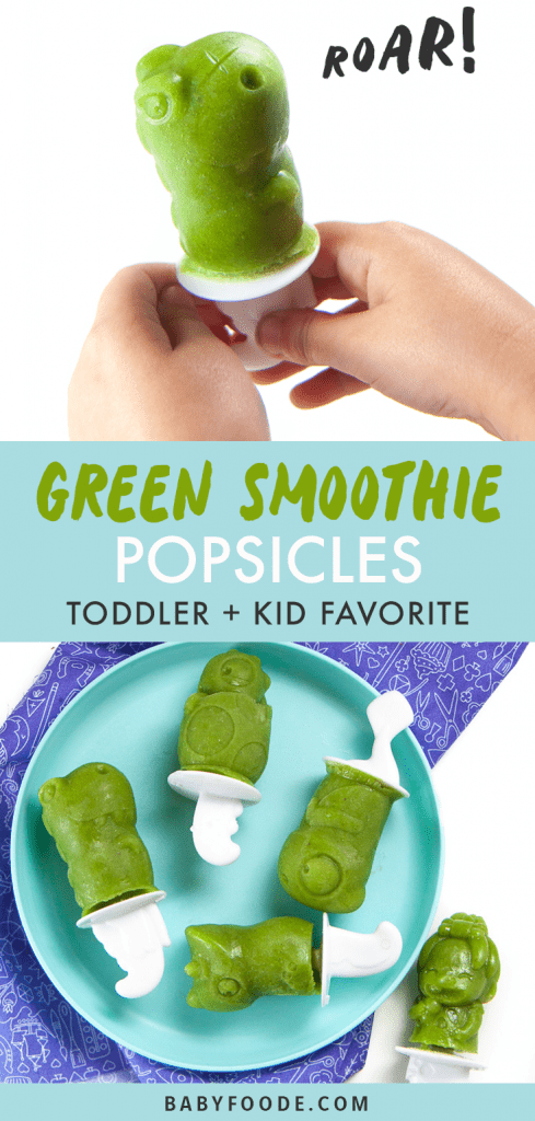 Graphic for post - green smoothie popsicles - toddler and kid favorite. Images are of a girl holding a green dinosaur popsicle as well as a plate filled with popsicles.