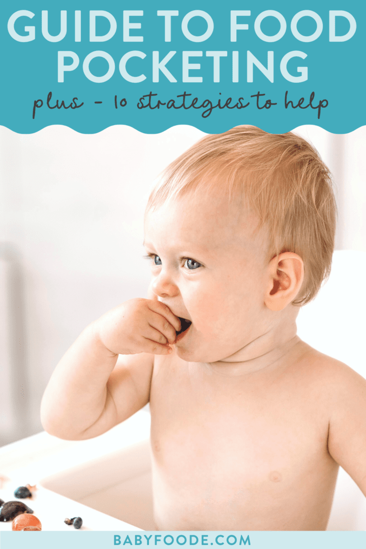 Graphic for post - guide to food pocketing. Image is of a baby sitting in a highchair eating some finger foods.