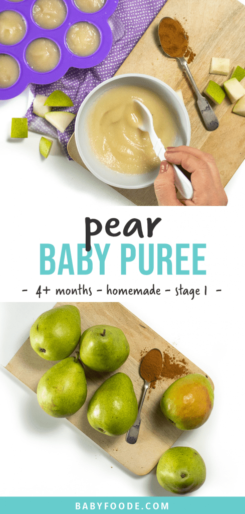 Graphic for Post - pear baby food puree - 4+ months, homemade - stage one baby food. Image is of a hand stirring a bowl full of pear puree and a cutting board with pears on it.