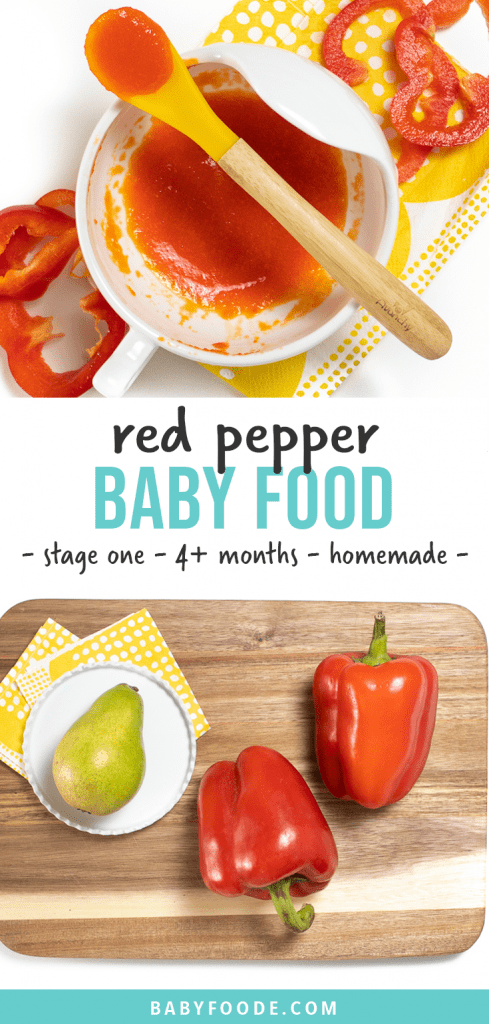 Graphic for post - red pepper baby food - stage one - 4+ months - homemade. Image is of a small bowl with yellow spoon full of red pepper puree for baby.