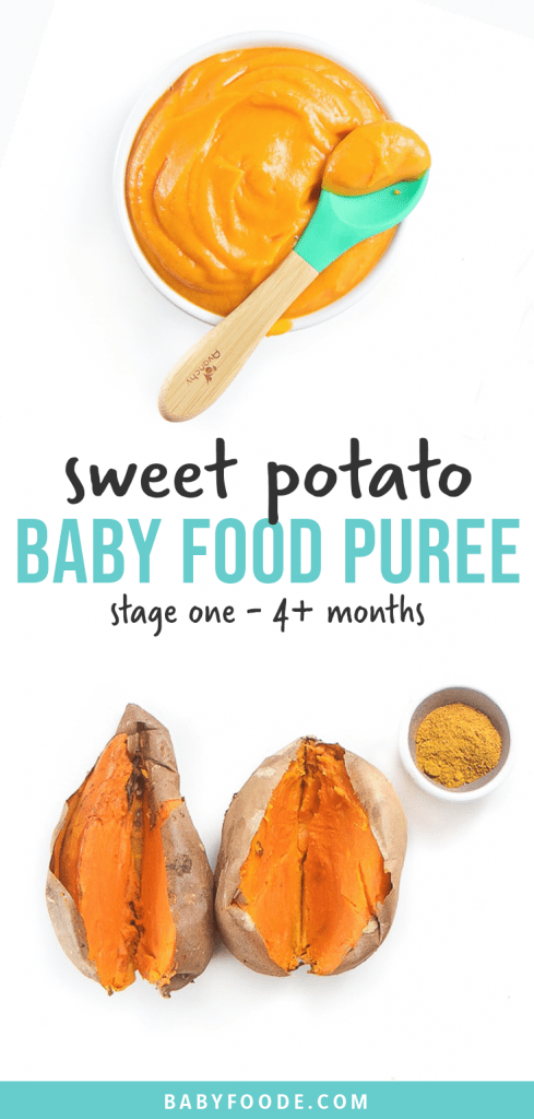 Graphic for Post - sweet potato baby food puree - with a small white bowl filled with puree for baby as well as an image of a spread of sweet potatoes and spices for the best first puree for baby.