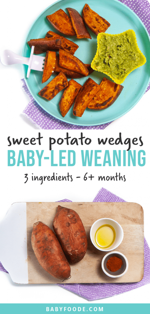 Graphic for Post - plate of sweet potato wedges for baby-led weaning, finger foods or toddler. Along with an image of a spread of ingredients.