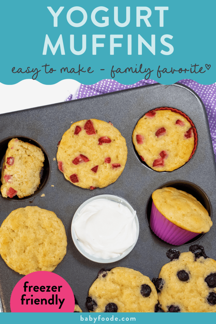 Graphic for post - yogurt muffins - easy to make - family favorite. Image is of a muffin tin with color liners and yogurt muffins with a bowl of yogurt in one of the cups. 